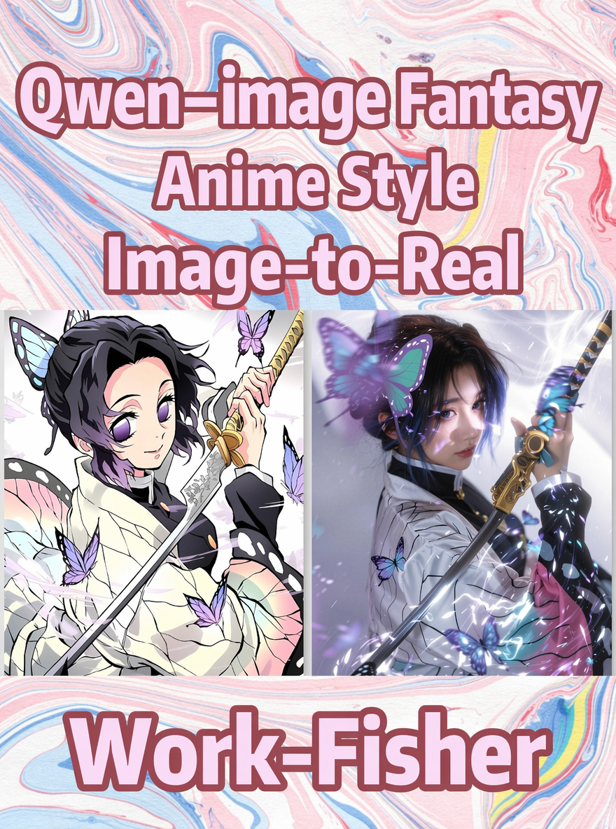 Qwen image Ultra Anime to Real Image Conversion (Fantasy Edition) / Text-to-Image