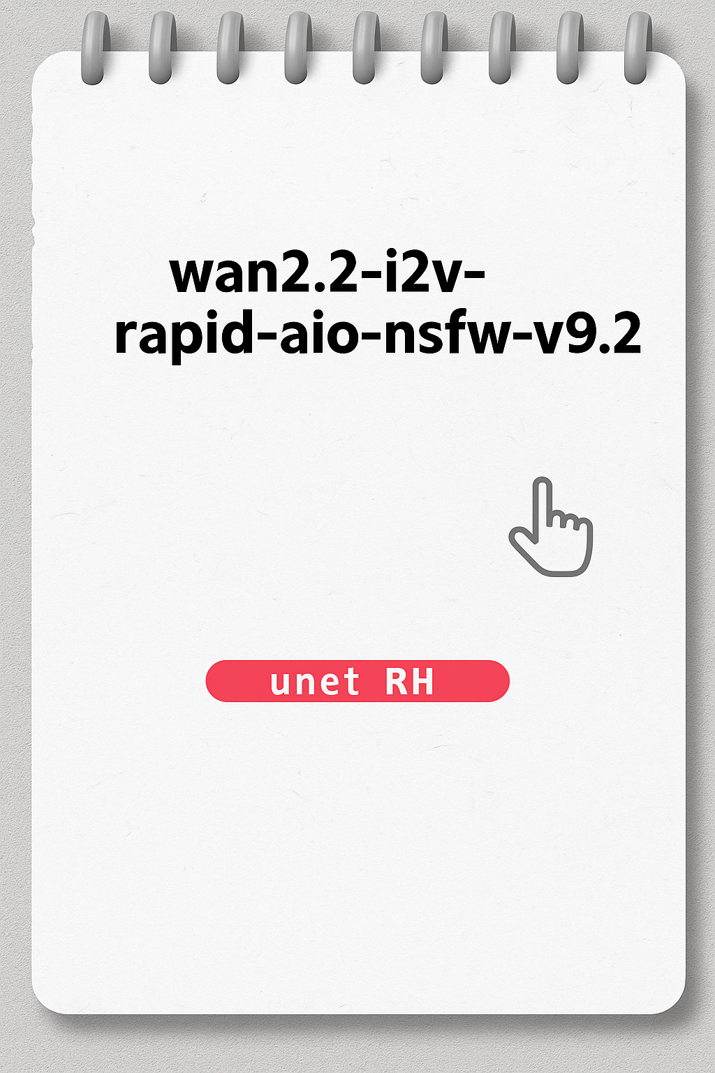 wan2.2-i2v-rapid-aio-nsfw-v9.2.safetensors